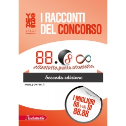 I racconti del concorso 88.88 - seconda edizione